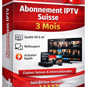 Abonnement IPTV Suisse – 3 Mois