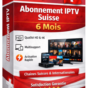 Abonnement IPTV Suisse – 6 Mois